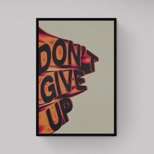 Don't Give Up