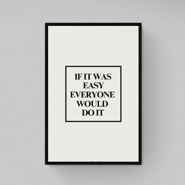 It's Not Easy