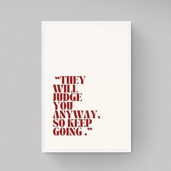 Keep Going. Fk'em
