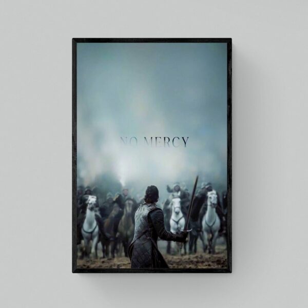 No Mercy- Game Of Thrones